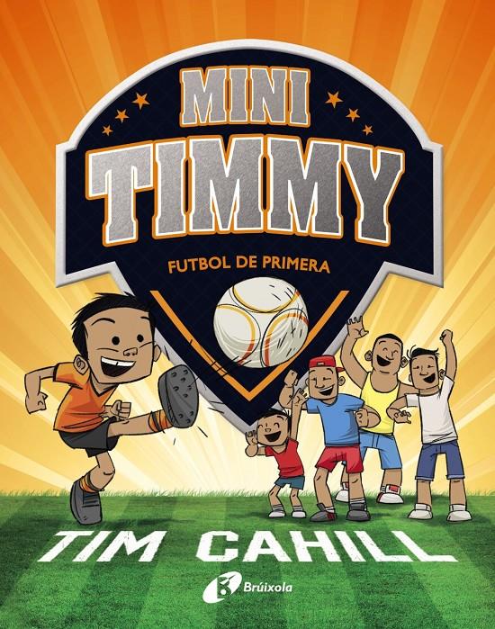 Mini Timmy - Futbol de primera 2 CAT | 9788499062983 | Cahill, Tim