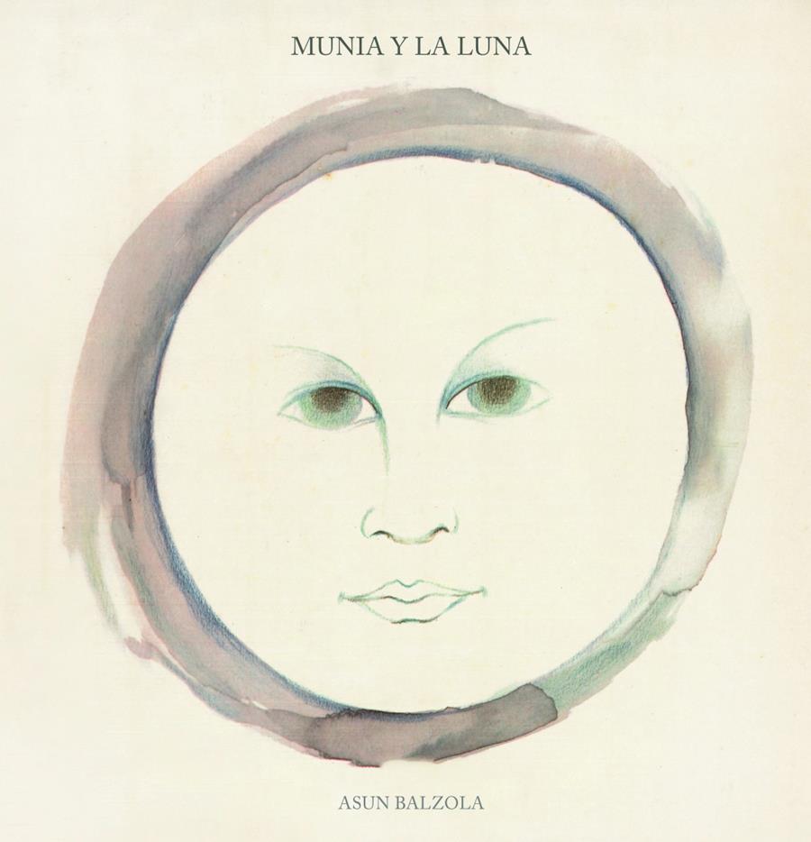 Munia y la luna | 9788412383942 | Balzola, Asun