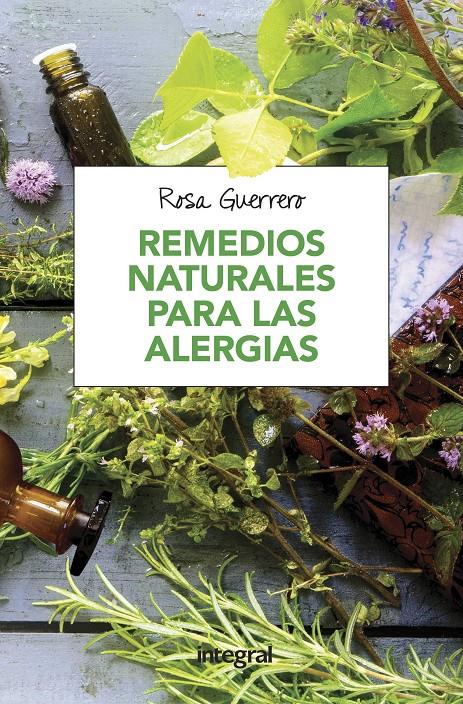 Remedios naturales para las alergias | 9788491180708 | GUERRERO SALINAS, ROSA