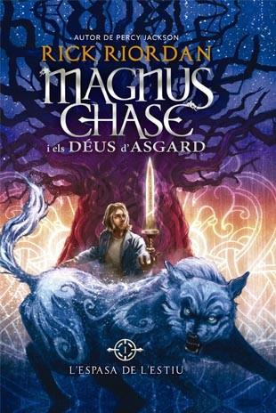 Magnus Chase i els Déus d'Asgard 1. L'Espasa de l'Estiu | 9788424656614 | Riordan, Rick