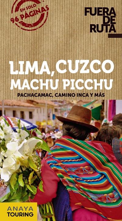 Lima, Cuzco, Machu Picchu | 9788491582250 | Anaya Touring/Hernández Colorado, Arantxa/Avisón Martínez, Juan Pablo