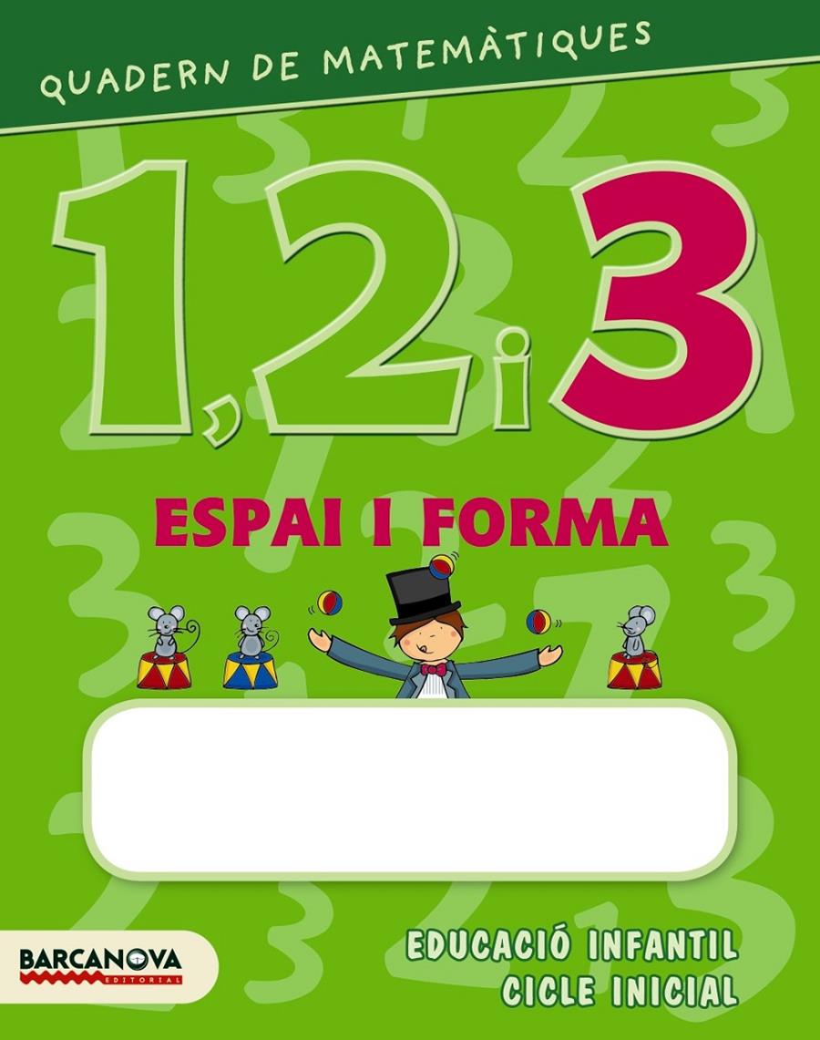 Quadern de matemàtiques 1, 2 i 3. Espai i forma 3 | 9788448927592 | Baldo, Estel/Gil, Rosa/Soliva, Maria