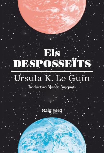 Els desposseïts | 9788416689613 | K. Le Guin, Ursula