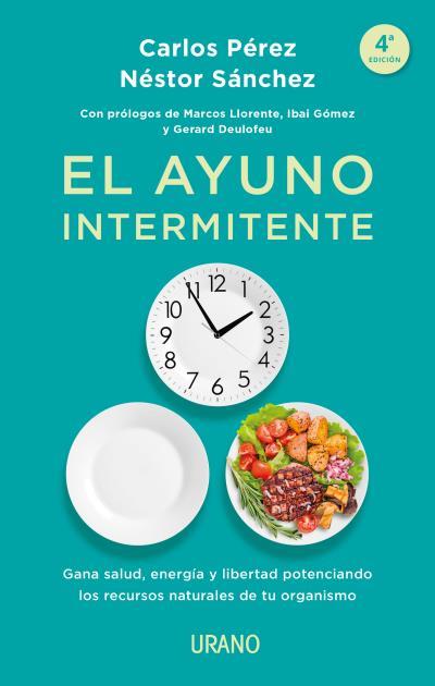 El ayuno intermitente | 9788417694166 | Pérez, Carlos/Sánchez , Néstor