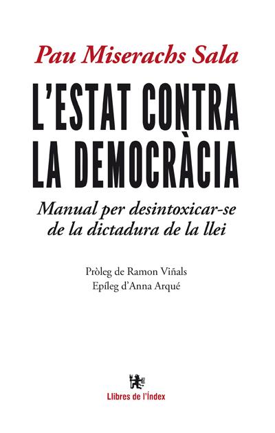 L'estat contra la democràcia | 9788494233432 | Miserachs Sala, Pau
