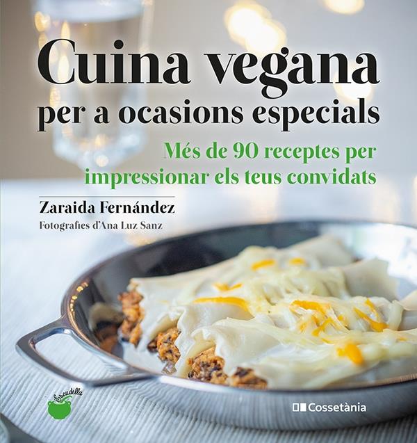 Cuina vegana per a ocasions especials | 9788413560311 | Fernández Altabás, Zaraida