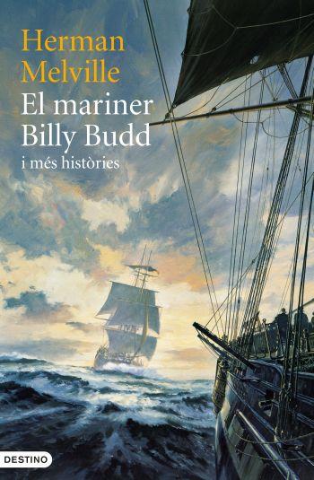 El mariner Billy Budd i més històries | 9788497102032 | Melville, Herman
