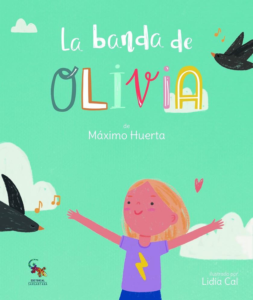 La banda de Olivia | 9788418552397 | Huerta, Máximo