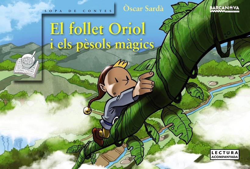 El follet Oriol i els pèsols màgics | 9788448938444 | Sardà, Òscar