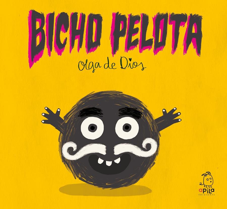Bicho Pelota | 9788417028770 | de Dios Ruiz, Olga/Miguela Álvarez, Haizea