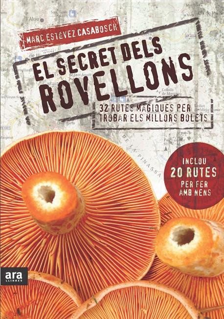 El secret dels rovellons | 9788492907632 | Estévez Casabosch, Marc