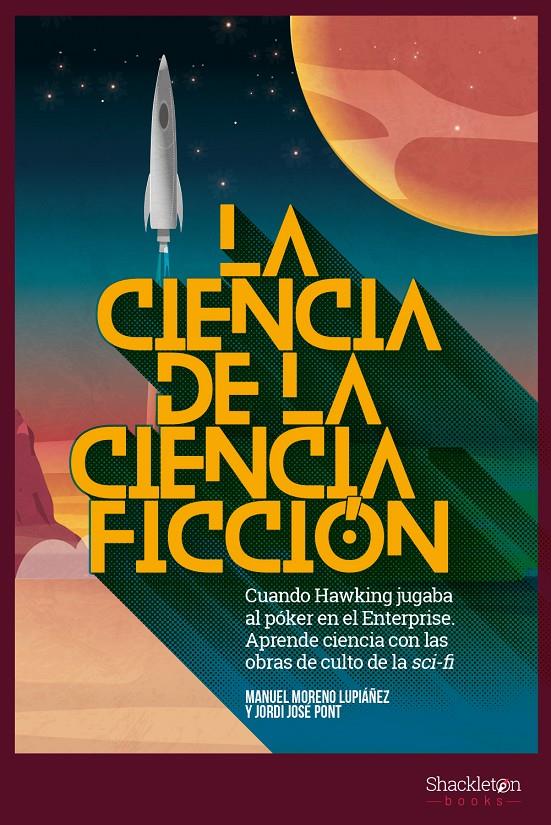 La ciencia de la ciencia ficción | 9788417822002 | Moreno Lupiáñez, Manuel/José Pont, Jordi