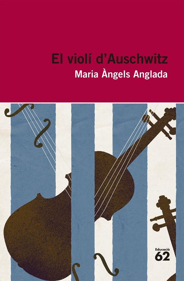 El violí d'Auschwitz | 9788415192411 | Maria Àngels Anglada Abadal