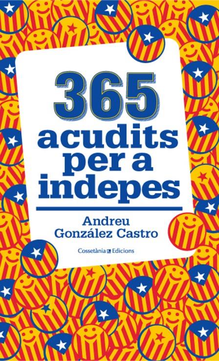 365 acudits per a indepes | 9788490343111 | Andreu Goinzalez Castro