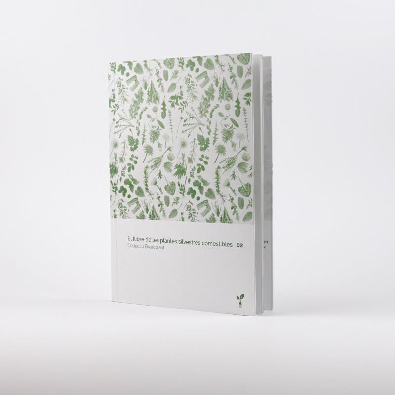 01 El llibre de les plantes silvestres comestibles  | 9788418530012 | Col·lectiu Eixarcolant