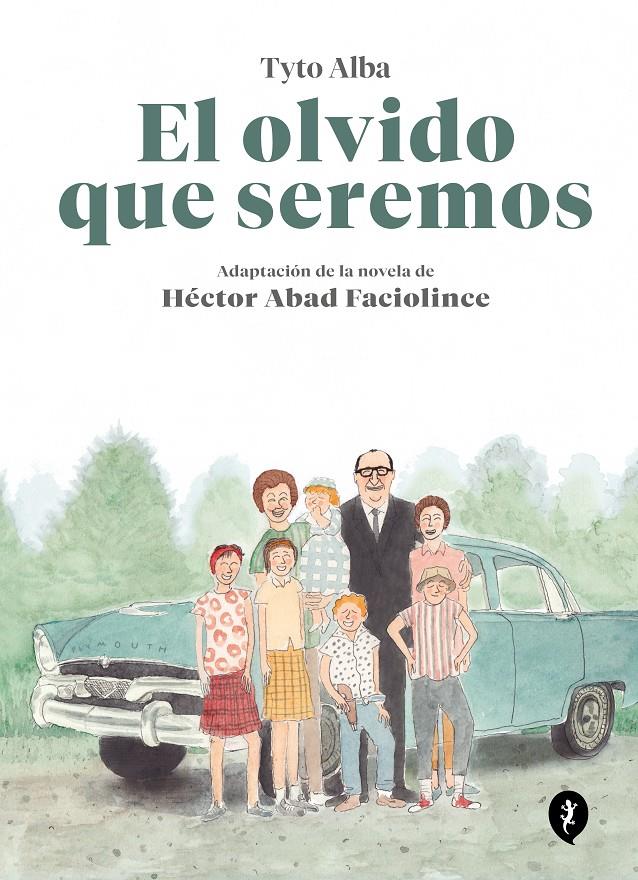 El olvido que seremos (novela gráfica) | 9788416131808 | Alba, Tyto/Abad Faciolince, Héctor