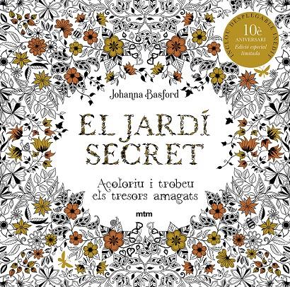 El jardí secret. Edició especial limitada desè aniversari | 9788417165765 | Basford, Johanna