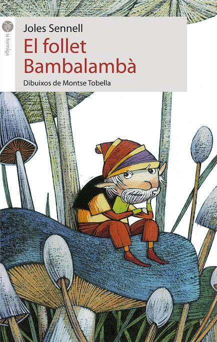 El follet Bambalambà   . | 9788415095620 | Albanell Tortades, Josep
