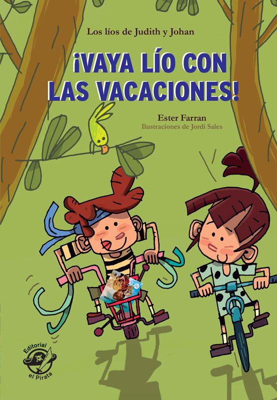 Vaya lío con las vacaciones - Libro con mucho humor para niños de 8 años | 9788417210168 | Farran Nacher, Ester