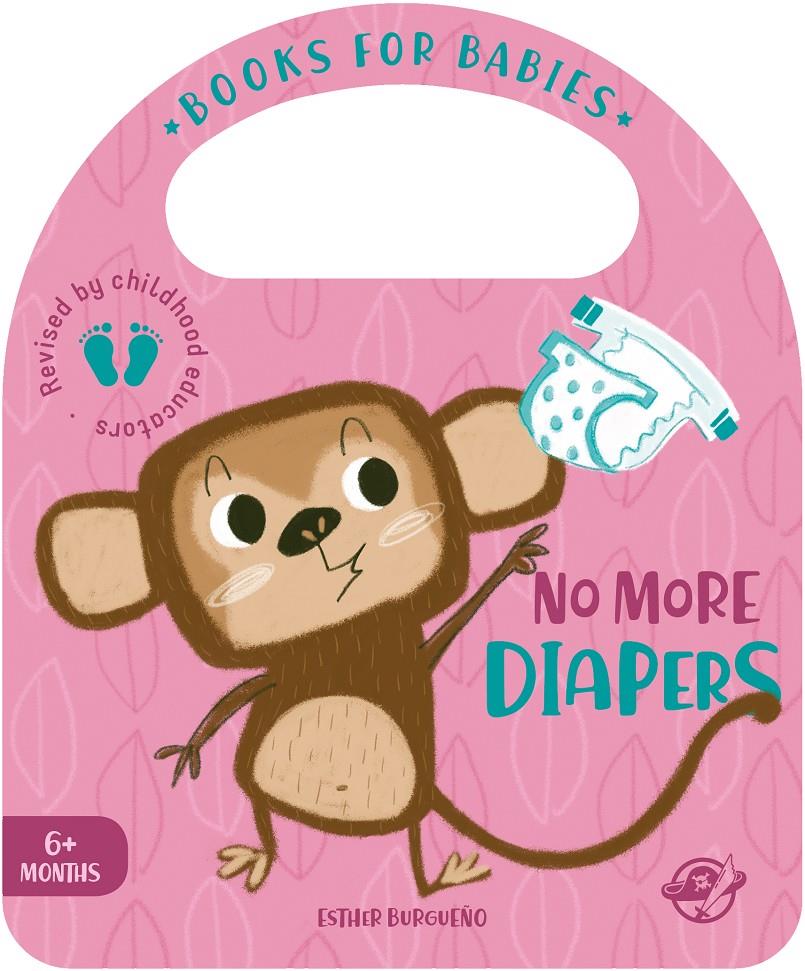 Books for Babies - No More Diapers | 9788417210618 | Burgueño, Esther