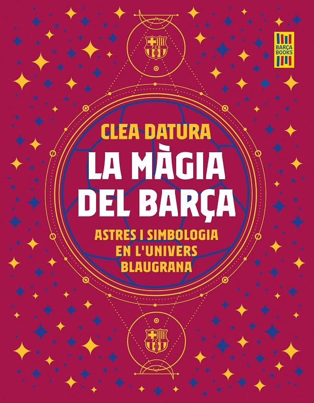 La màgia del Barça | 9788419430014 | Datura, Clea