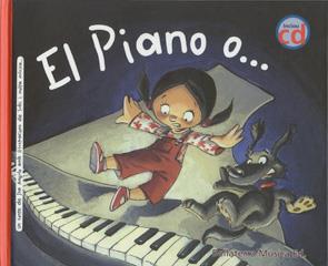 El piano o ...(cat) | 9788493694500 | Angulo, Isa