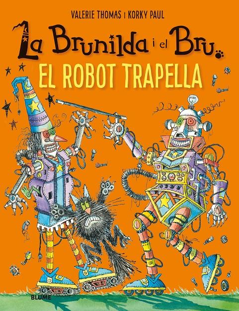 Brunilda i Bru. El robot trapella | 9788417757137 | Thomas, Valerie/Korky, Paul