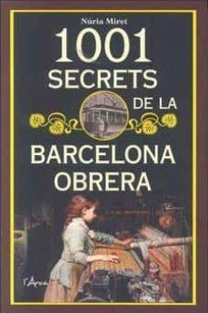 1001 secrets de la Barcelona obrera | 9788494836480 | Miret i Antolí, Núria