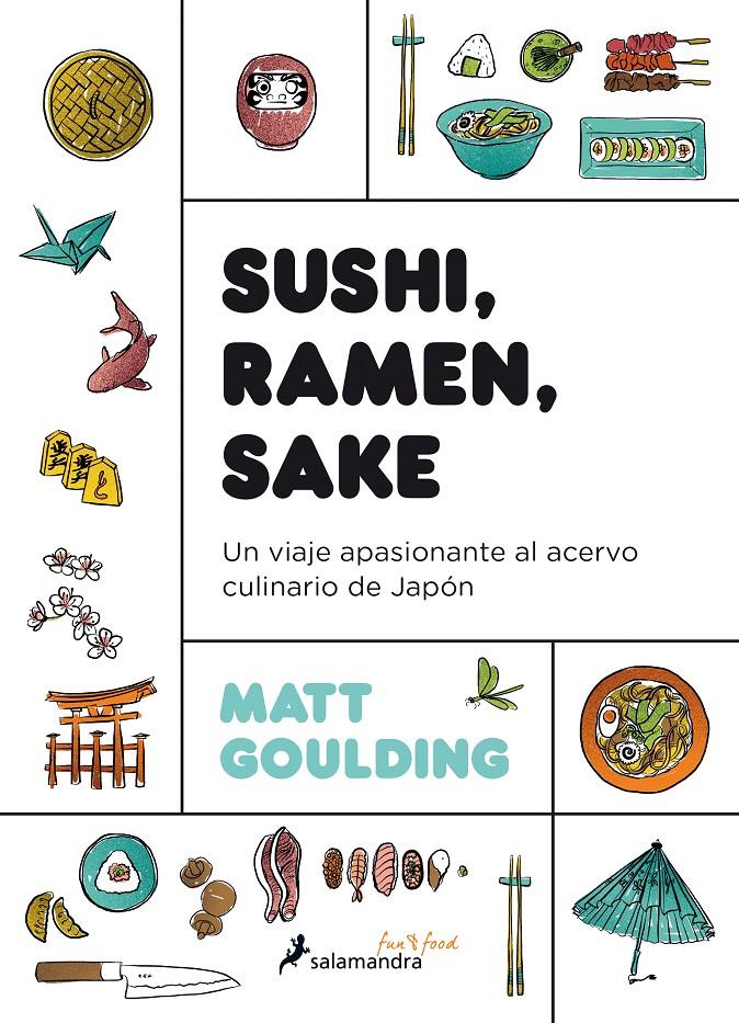 Sushi, Ramen, Sake | 9788416295142 | Goulding, Matt