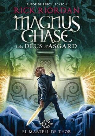 Magnus Chase i els Déus d'Asgard 2. El Martell de Thor | 9788424659325 | Riordan, Rick