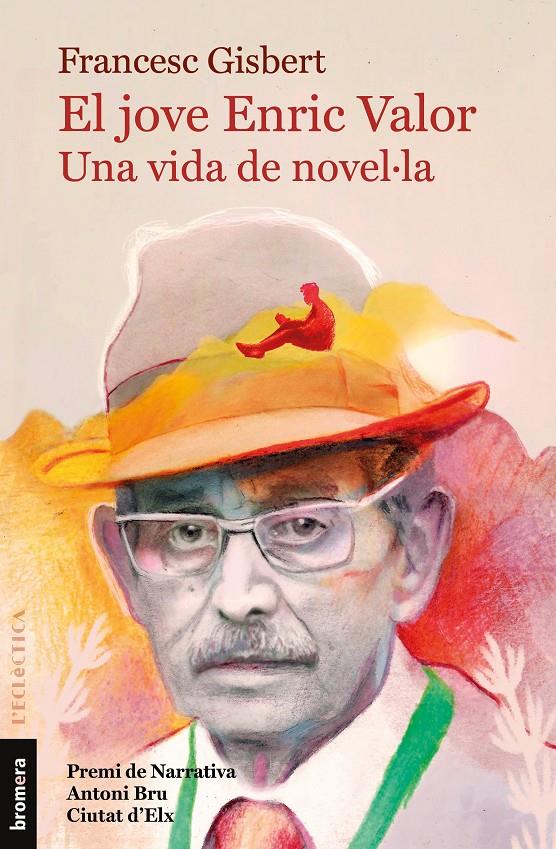 El jove Enric Valor. Una vida de novel·la | 9788413580081 | Gisbert Muñoz, Francesc
