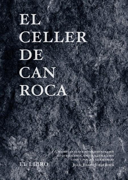 EL CELLER DE CAN ROCA - EL LIBRO - Edición redux nuevo formato | 9788494837692 | Roca Fontané, Joan/Roca Fontané, Josep/Roca Fontané, Jordi