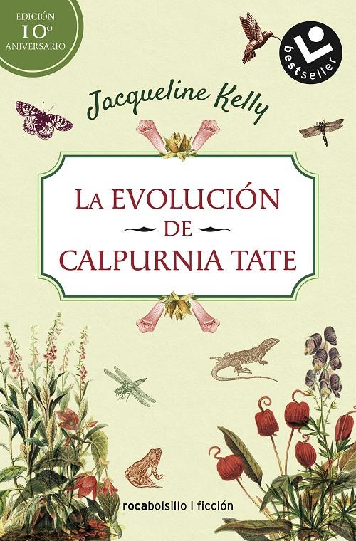 La evolución de Calpurnia Tate. Edición 10º aniversario | 9788417821753 | Kelly, Jacqueline