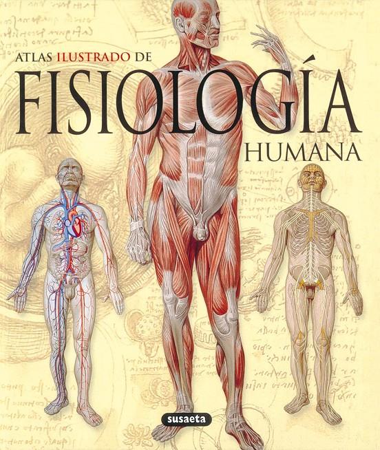 Atlas ilustrado de la fisiología humana | 9788430572656 | Susaeta, Equipo