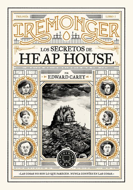 Trilogía IREMONGER 1: Los secretos de Heap House | 9788419654335 | Carey, Edward