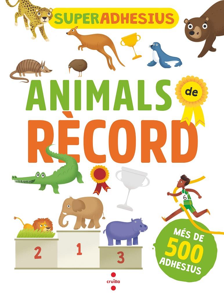 Superadhesius. Animals rècords | 9788466146067 | Libri, De Agostini
