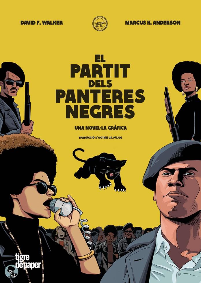 El Partit dels Panteres Negres | 9788418705519 | F. WALKER , DAVID /Kwame Anderson, Marcus
