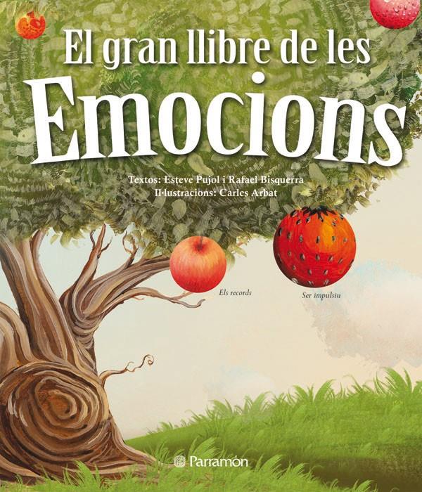 GRAN LLIBRE DE LES EMOCIONS | 9788434238053 | Pujol i Pons, Esteve/Arbat, Carles/Bisquerra Alzina, Rafael
