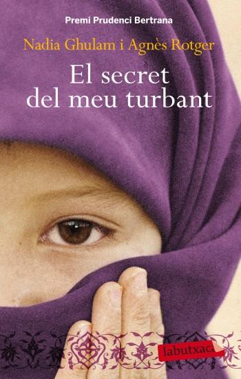 El secret del meu turbant | 9788499303390 | Ghulam, Nadia/Rotger Dunyó, Agnès
