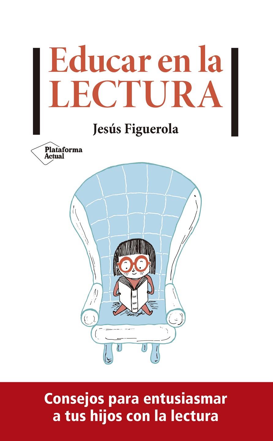 Educar en la lectura | 9788417886752 | Figuerola, Jesús