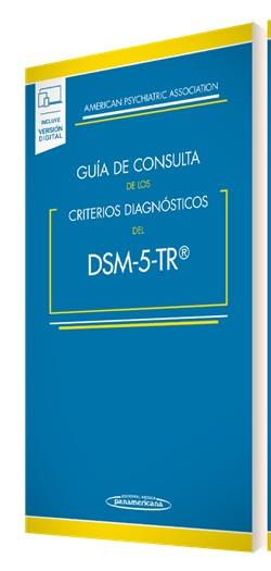 Guía de Consulta de los Criterios Diagnósticos del DSM-5- TR ® (+e-book) | 9788411060745 | American Psychiatric Association