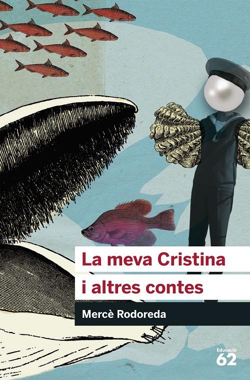 La meva Cristina i altres contes | 9788492672776 | Rodoreda, Mercè