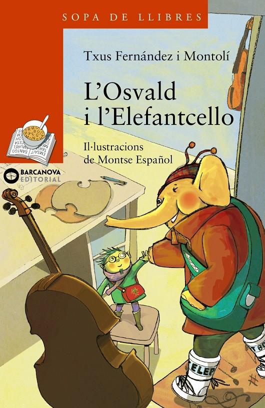 L'Osvald i l'Elefantcello | 9788448929077 | Fernández i Montolí, Txus