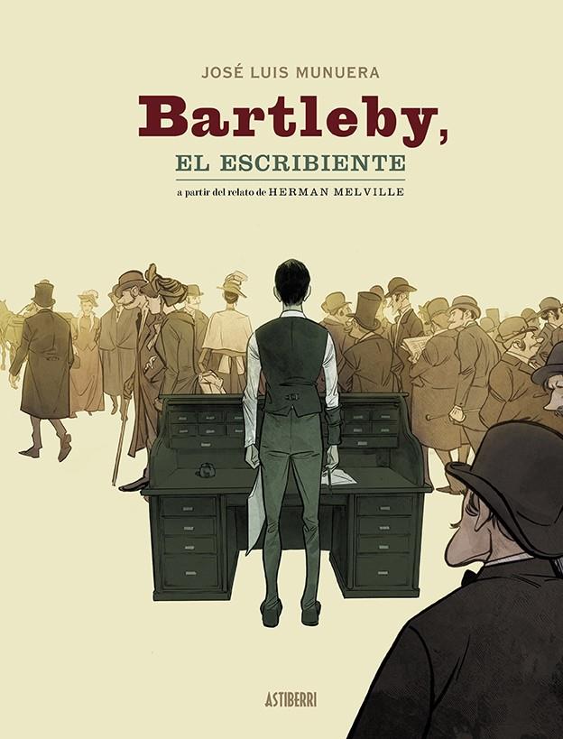 Bartleby, el escribiente | 9788418215551 | Munuera, José Luis