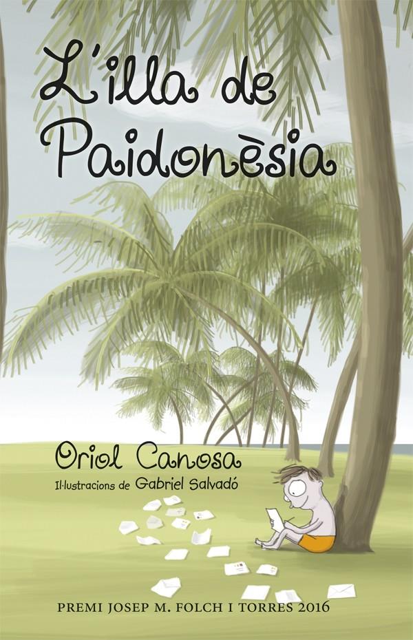 L'illa de Paidonèsia | 9788424660666 | Oriol Canosa / Gabriel Salvadó