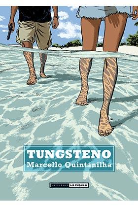 Tungsteno | 9788416400669 | Quintanilha, Marcello