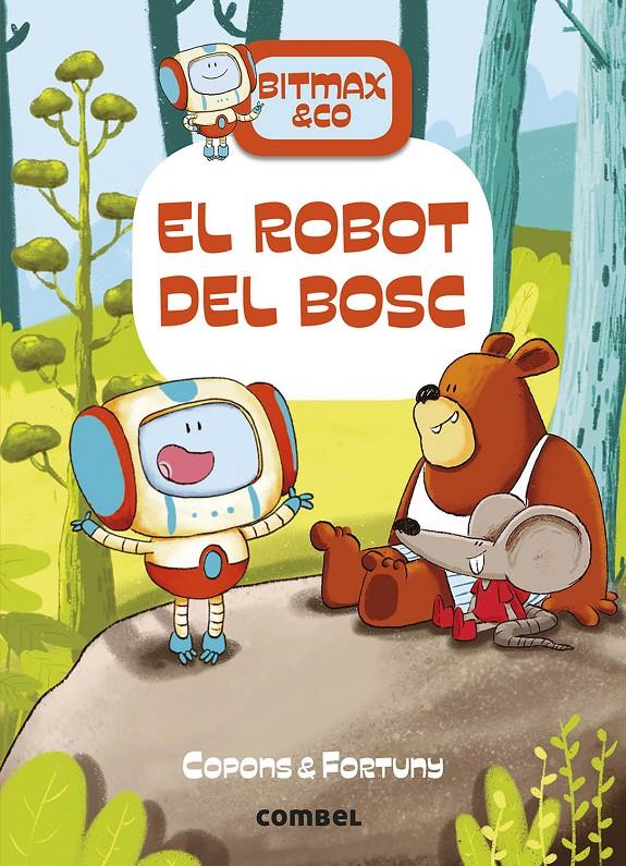 El robot del bosc | 9788491016366 | Copons Ramon, Jaume
