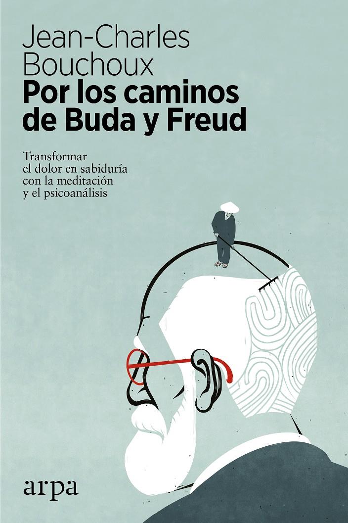 Por los caminos de Buda y Freud | 9788416601615 | Bouchoux, Jean-Charles