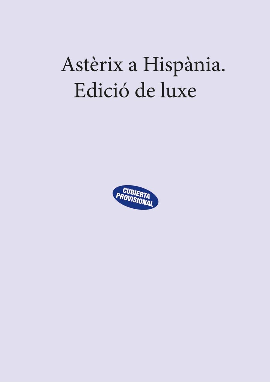 Astèrix a Hispània. Edició de luxe | 9788469626771 | Goscinny, René