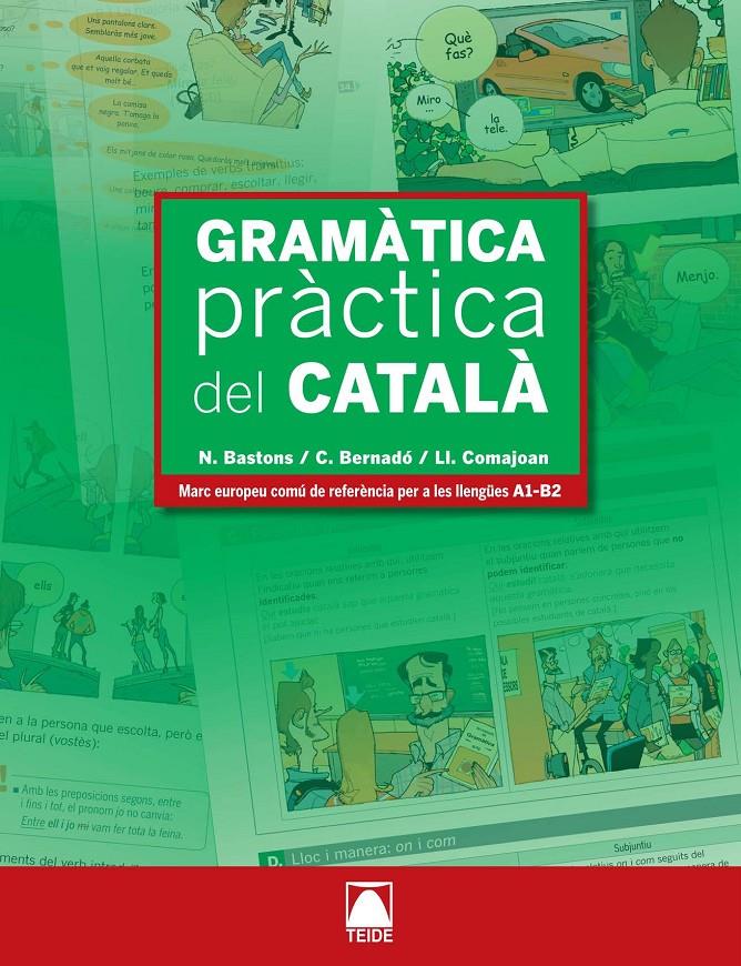 Gramàtica pràctica del català | 9788430733965 | Bastons Villalonga, Núria/Bernado Fernández, Cristina/Comajoan Colomé, Llorenç